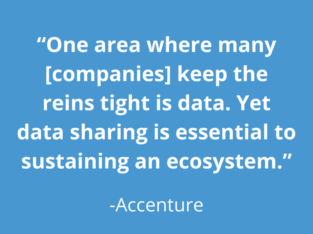 Data-sharing is essential to sustaining an ecosystem Accenture quote